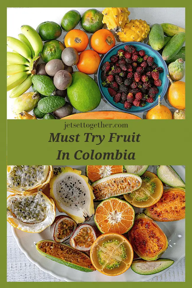 Must Try Fruit In Colombia - Jet Set Together