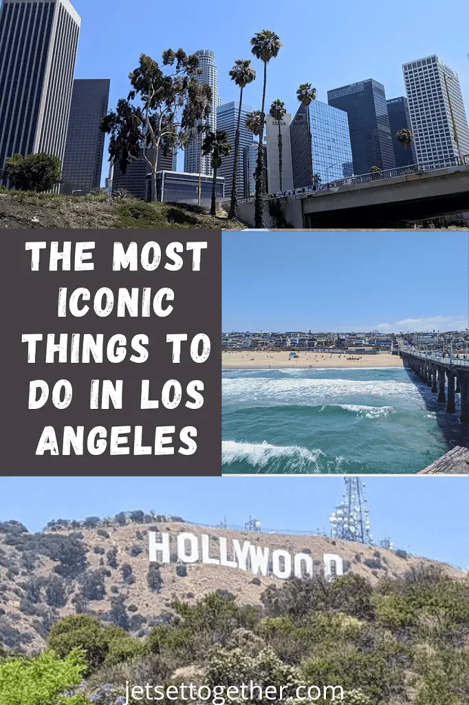The Most Iconic Things To Do In Los Angeles